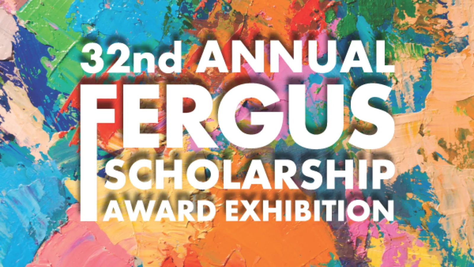 Fergus Scholarship Award Exhibition
