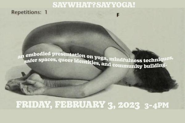 Queer Yoga with SAYWHATSAYYOGA