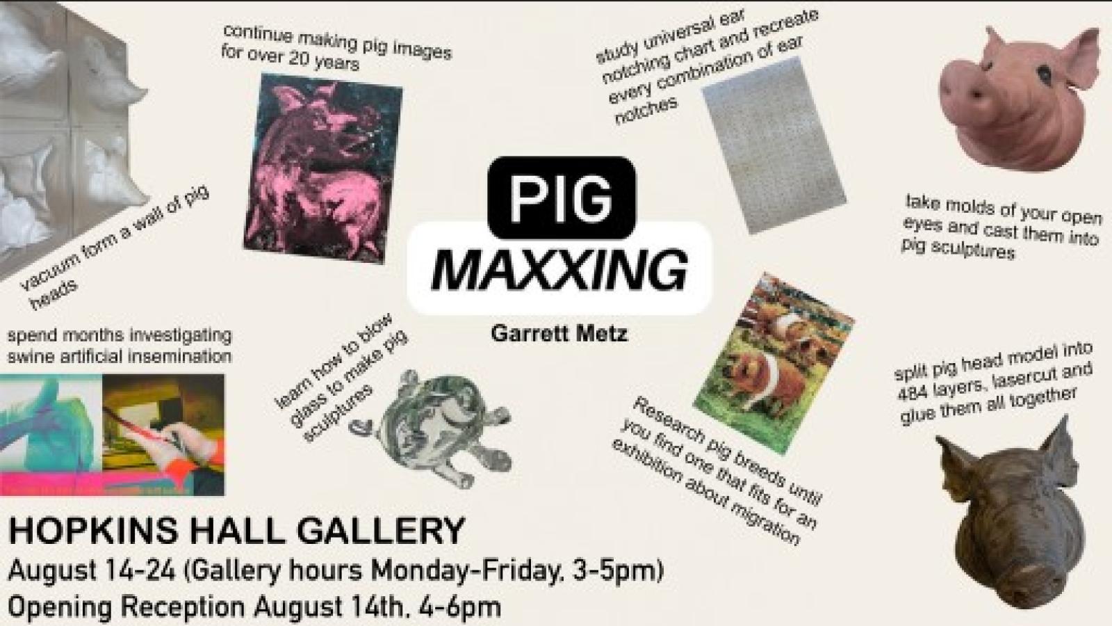 pigmaxxing by garrett metz august 14 - 24